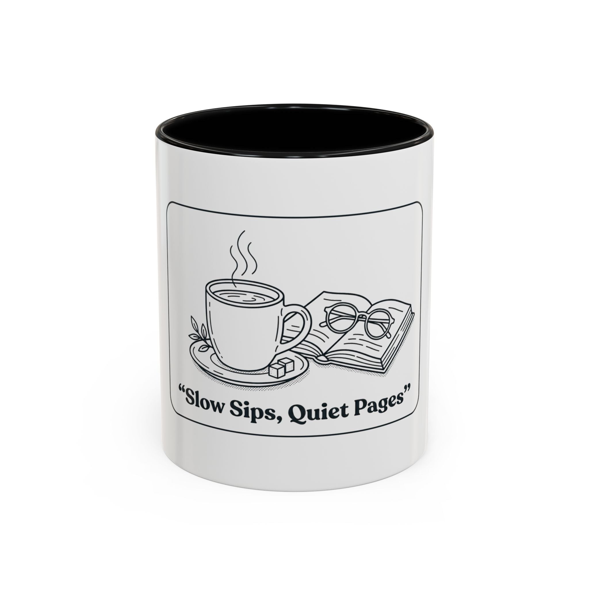 Slow Sips, Quiet Pages Accent Coffee Mug – Book Lover Tea & Coffee Mug (11/15oz)