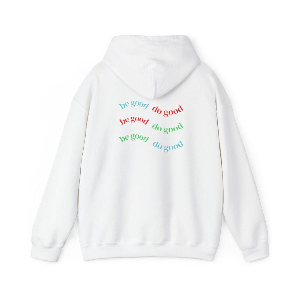 Art Lover Boutique "Be Good Do Good" Hoodie
