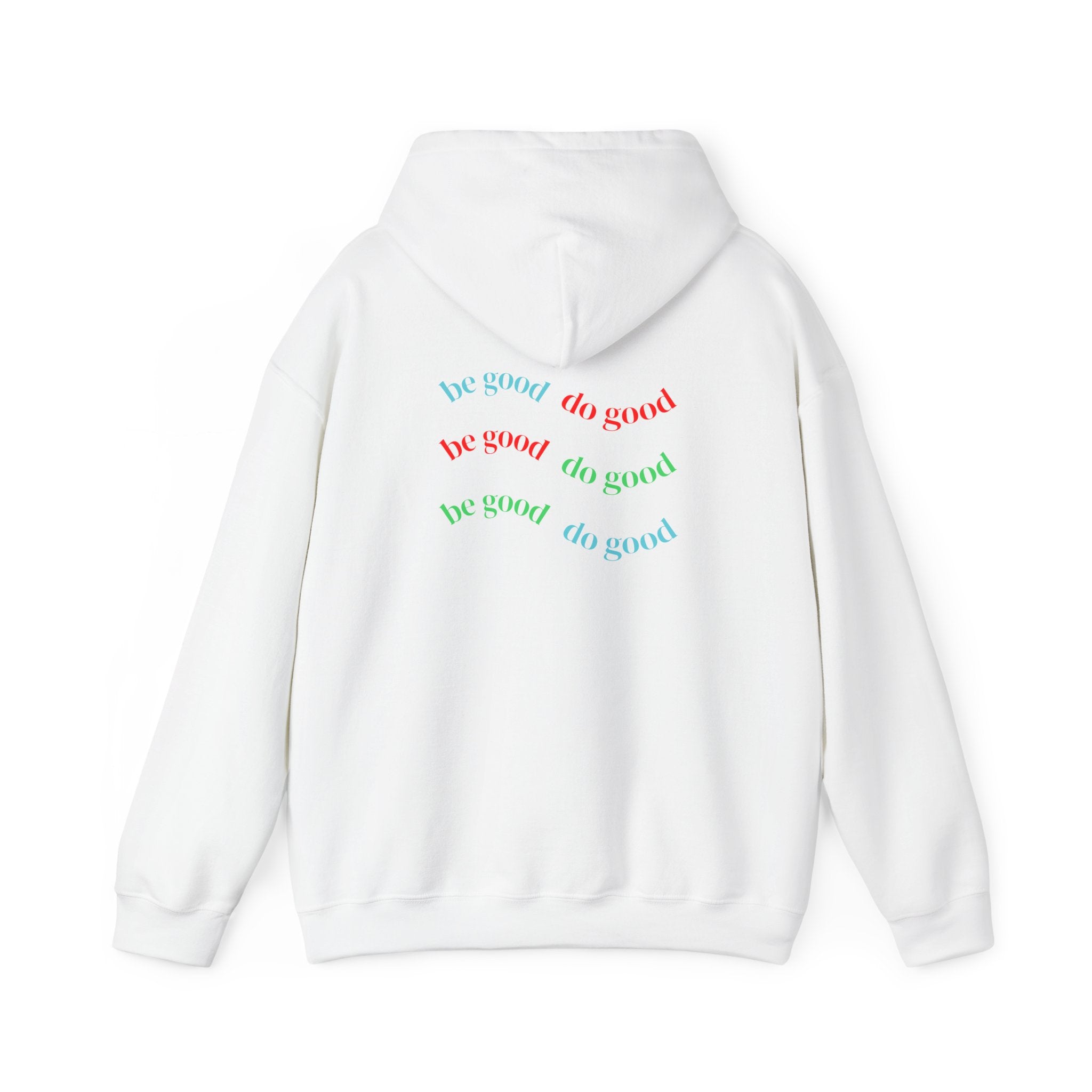Art Lover Boutique "Be Good Do Good" Hoodie