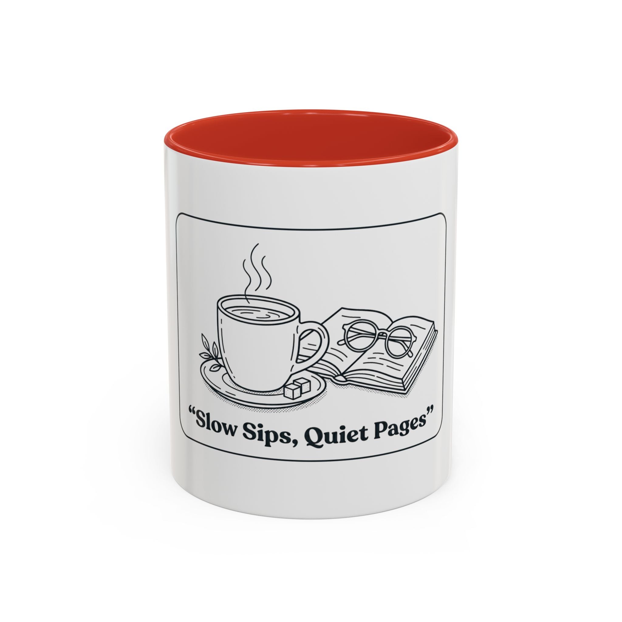 Slow Sips, Quiet Pages Accent Coffee Mug – Book Lover Tea & Coffee Mug (11/15oz)