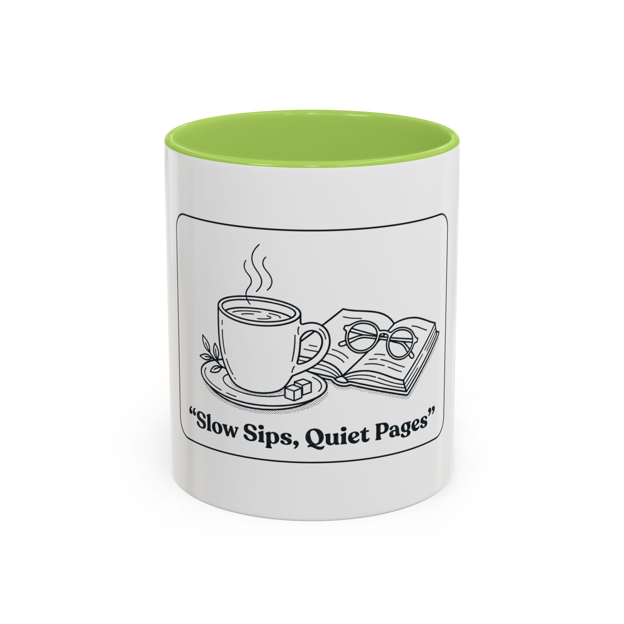 Slow Sips, Quiet Pages Accent Coffee Mug – Book Lover Tea & Coffee Mug (11/15oz)