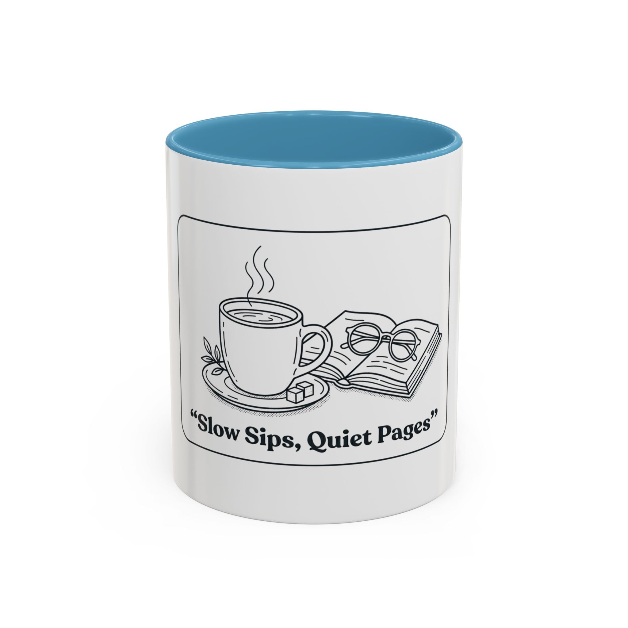 Slow Sips, Quiet Pages Accent Coffee Mug – Book Lover Tea & Coffee Mug (11/15oz)