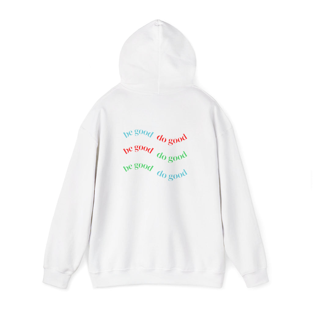 Art Lover Boutique "Be Good Do Good" Hoodie