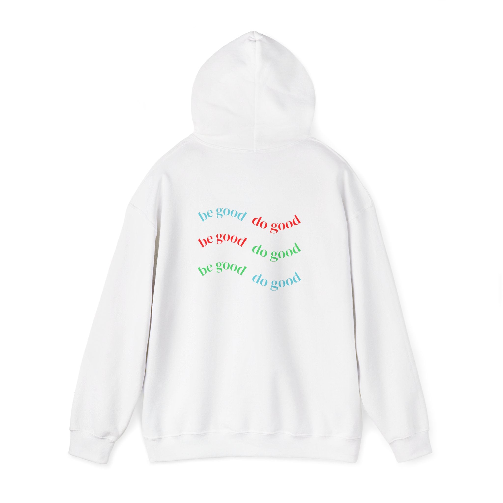 Art Lover Boutique "Be Good Do Good" Hoodie